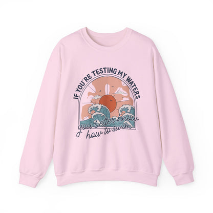 Testing My Waters Comical Sweatshirt for Women